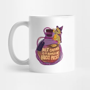 Diet Culture is a Bunch of Hocus Pocus Mug